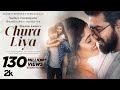 Chura Liya (Video) | Sachet - Parampara | Himansh K, Anushka S | Irshad K | Ashish P | Bhushan Kumar Chura Liya (Video) | Sachet - Parampara | Himansh K, Anushka S | Irshad K | Ashish P | Bhushan Kumar