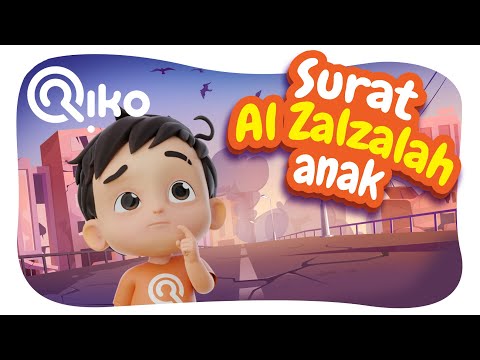 Murotal Anak Surat Al Zalzalah - Riko The Series (Qur'an Recitation for Kids)