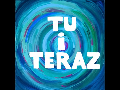 TU i TERAZ (💙Mantra💚Motywacja💜Pozytywna Wibracja💙) [Krystyna Anna Sukiennik]