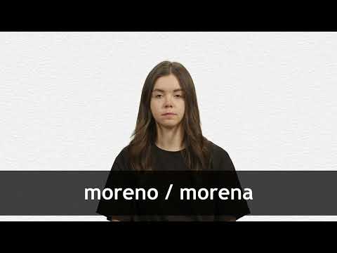 How to pronounce MORENO / MORENA in European Spanish