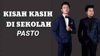Download lagu Pasto-Kisah Kasih Di Sekolah Ost Dari Jendela Smp (Lirik) mp3