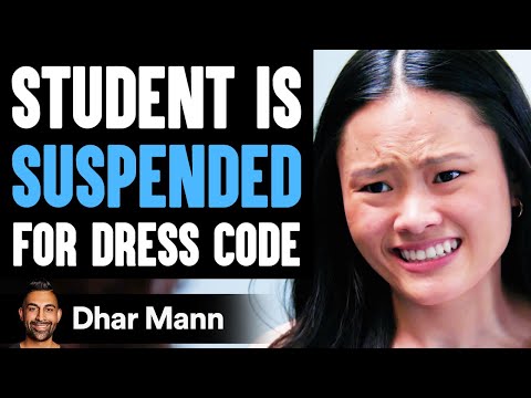 STUDENT Is SUSPENDED For Dress Code, What Happens Next Is Shocking | Dhar Mann