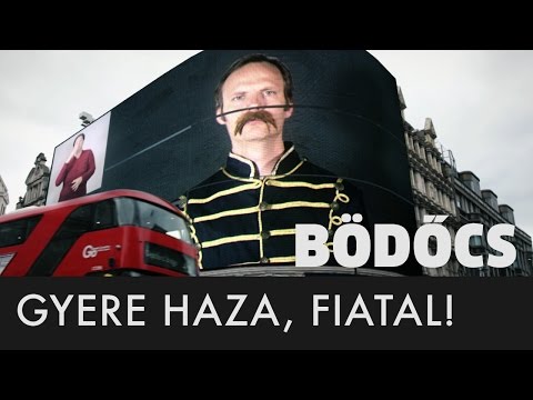 Bödőcs: Gyere haza, fiatal!