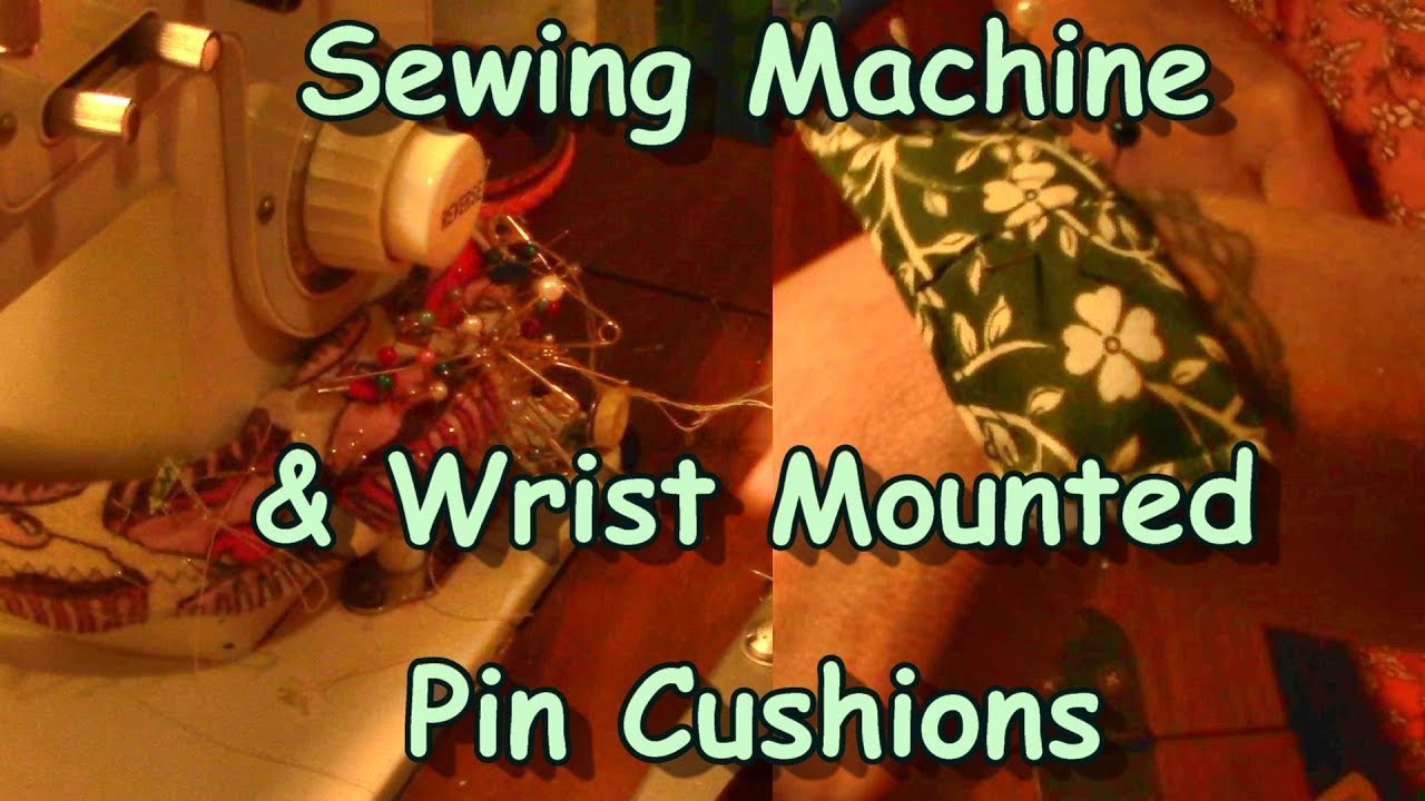 Sewing Machine & Wrist Pincushions