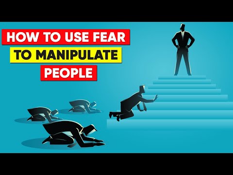如何利用恐懼來操控人們？ (How To Use Fear To Manipulate People)
