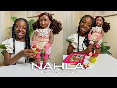 UNBOXING OUR GENERATION DOLL NAHLA| NATURE DOLL| POSABLE 8" DOLL
