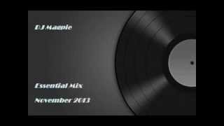 DJ Magpie -  Essential Mix  November 2013