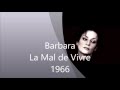 Barbara - Le Mal de Vivre (Radio 1966).