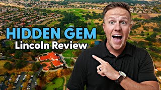 A Full Review of Living in Lincoln, CA