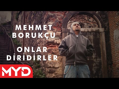 Mehmet Borukçu - Onlar Diridirler