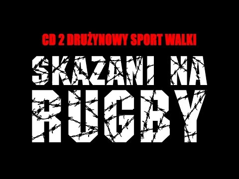JWP "SZARŻA" prod. The Returners - Skazani na Rugby