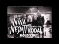 Nina Nesbitt ft Kodaline Hold You 