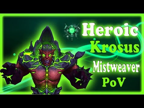 Heroic Krosus - (Healer/Ranged PoV)