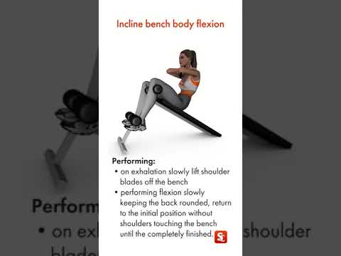 Incline Bench Sit Ups (Incline bench body flexion)