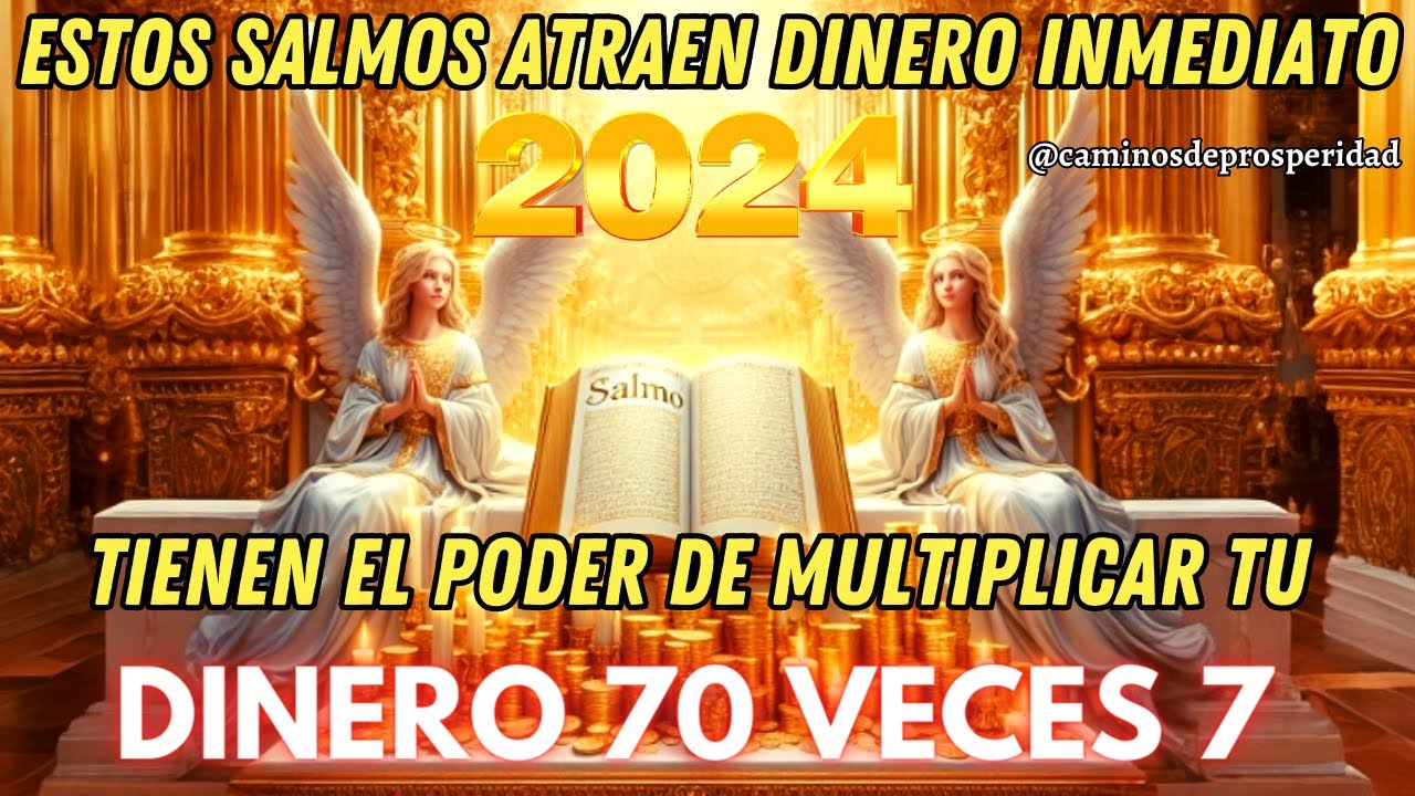 💲ESTOS SALMOS ATRAEN DINERO INMEDIATO EN 2024💲TIENEN EL PODER DE MULTIPLICAR TU DINERO 70X7💰 CONFÍA🌟