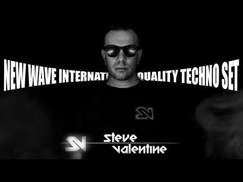 Steve Valentine - New Wave International Quality Techno Set
