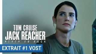 JACK REACHER : NEVER GO BACK - Extrait "Passer à l’action" (VOST)