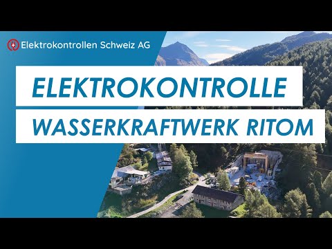 Elektrokontrolle Erneuerung Wasserkraftwerk Ritom