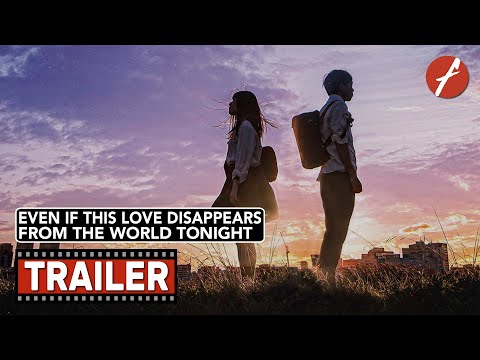 afbeelding Even If This Love Disappears from the World Tonight