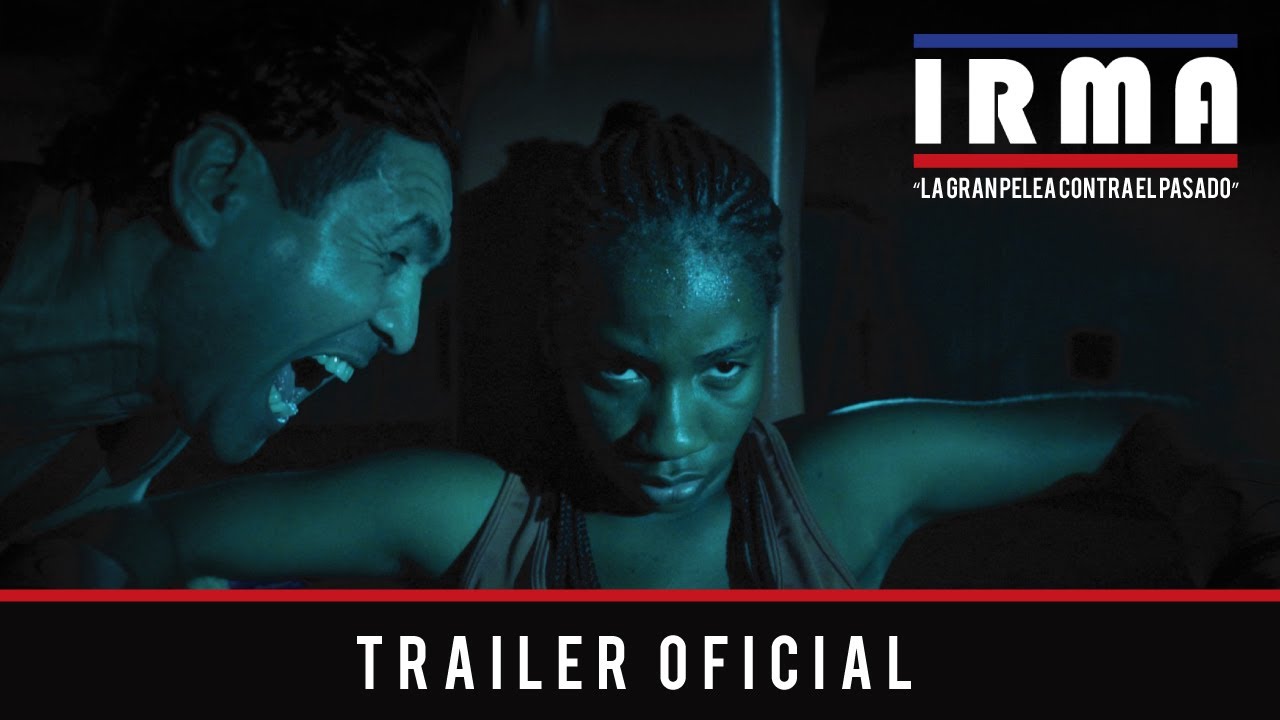 IRMA [Trailer Oficial] 