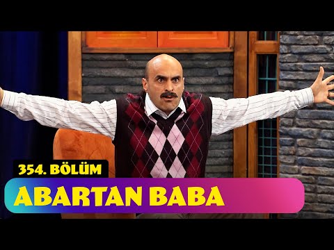 Abartan Baba - 354. Bölüm (Güldür Güldür Show)