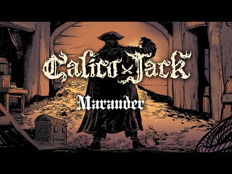 CALICO JACK - MARAUDER - OFFICIAL LYRIC VIDEO