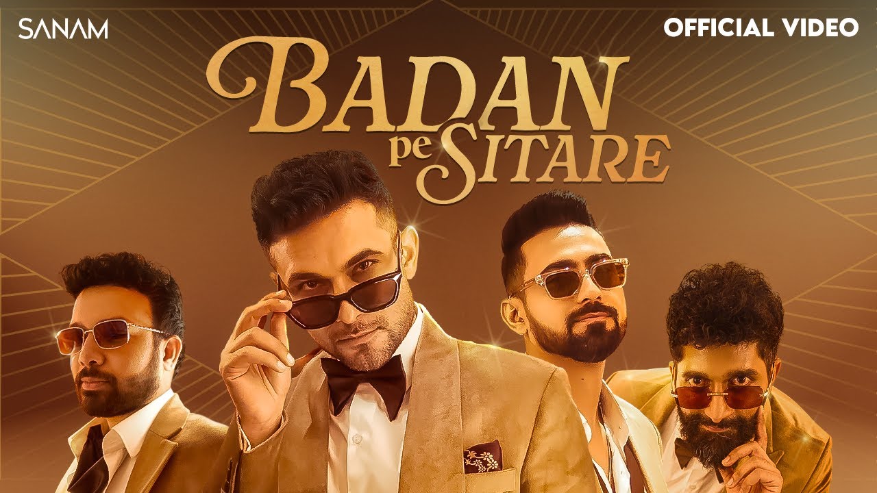 Badan Pe Sitare Song Lyrics – Sanam 2025