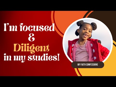 DAILY FAITH CONFESSIONS FOR KIDS.I am Diligent in my studies. BIBLE DEVOTION FOR CHILDREN