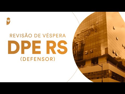 Revisão de Véspera: DPE RS - Defensor