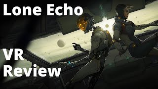 Lone Echo - Does it hold up in 2022? Still Unmissable?