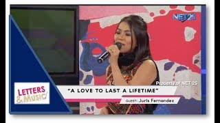 JURIS - A LOVE TO LAST A LIFETIME (NET25 LETTERS AND MUSIC)