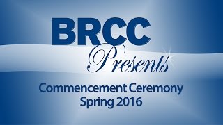 BRCC Graduation 2016 Spring