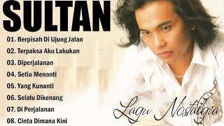 Download lagu Sultan Full Album | Lagu Galau & Cinta Terbaik | Lagu Jadul Bikin Baper #lyrics mp3