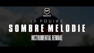 La Fouine - Sombre Melodie instrumental remake