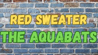 The Aquabats  - Red Sweater (Karaoke)
