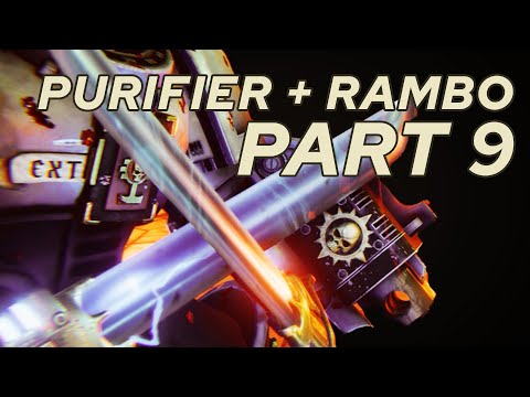 Hour Long Episodes are Back: Rambo/One Turn Purifier builds: Chaos Gate Playthrough - Part 9