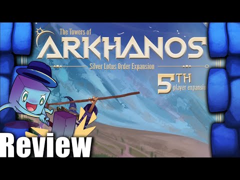 The Towers of Arkhanos: Silver Lotus Order Expansion Review   with Tom Vasel