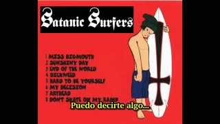 Satanic Surfers Don&#39;t Skate On My Ramp (subtitulado español)
