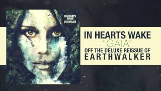 In Hearts Wake - Gaia