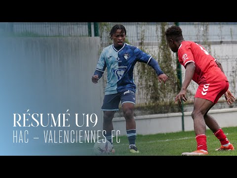 ⚽️ Résumé U19 : HAC - VALENCIENNES FC (VAFC) (0-0)