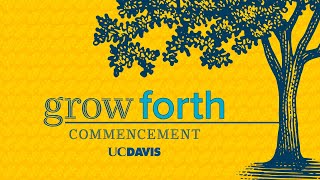Spring 2026 UC Davis Undergraduate Commencement Ceremony - Sunday, June 14, 2026, at 9 a.m. PDT