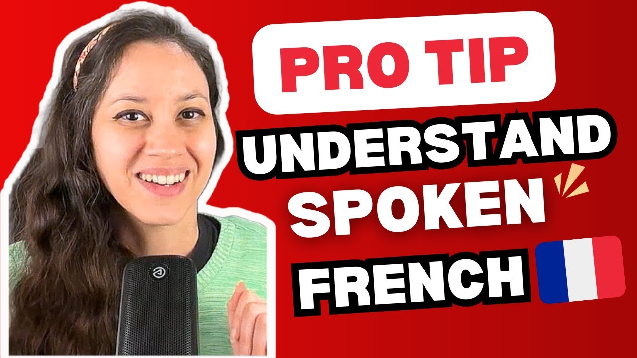 How to Finally Understand Daily Spoken French | Pronunciation Tips They Don’t Tell You