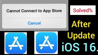 Fix "Cannot Connect to App Store" on iPhone/ iPad After update iOS 16. (2022)!