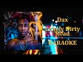 Dax Lonely Dirt Road Karaoke Version