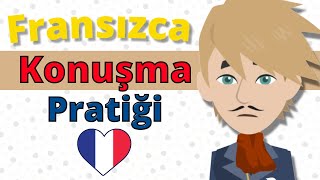 Fransızca Konuşma Pratiği ||| Yavaş ve Kolay Fransızca  Öğrenimi ||| Evde Fransı