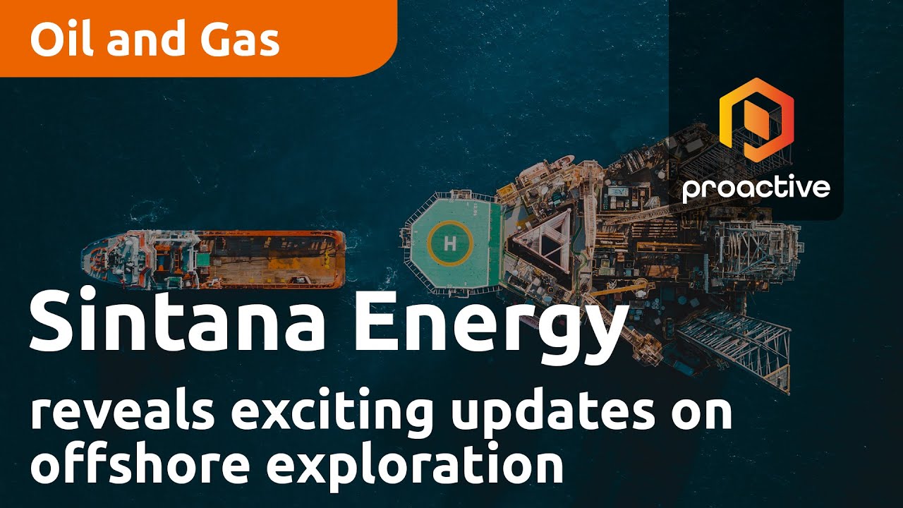 Sintana Energy Reveals Exciting Updates on Offshore Exploration in Namibia's Orange Basin