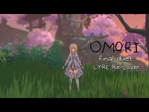 OMORI - Final Duet | Genshin Impact Windsong Lyre Re-Cover