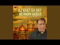 Aj Raat Da Hay Mehman Akbar