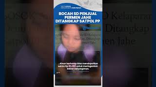 Nasib Ainun Bocah SD Penjual Permen Jahe: Rela Keliling Demi Bayar Kontrakan, Ditangkap Satpol PP