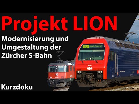 Projekt LION | "Modernisierung und Umgestaltung der Zürcher S-Bahn" | Kurzdoku